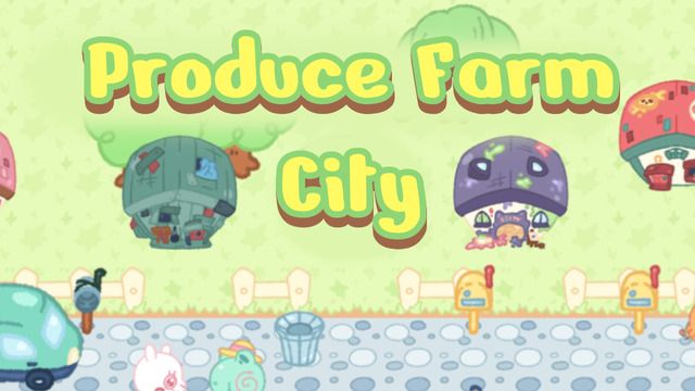 Produce Farm City